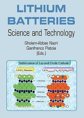 Lithium Batteries: Science and Technology by Nazri, Gholam-Abbas