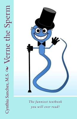 Verne the Sperm by Sanchez M. S., Cynthia Anderson