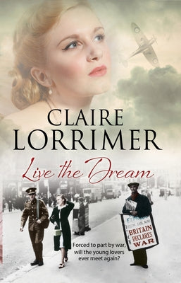 Live the Dream by Lorrimer, Claire