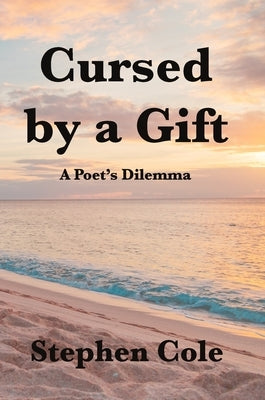Cursed By A Gift by Cole, Stephen