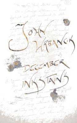InkStains: December by Urbancik, John