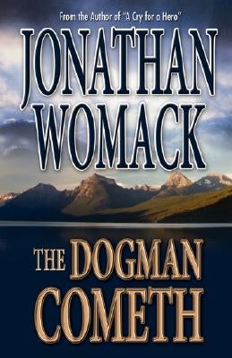 The Dogman Cometh by Womack, Jonathan