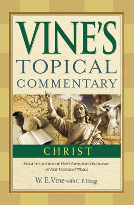 Christ by Vine, W. E.