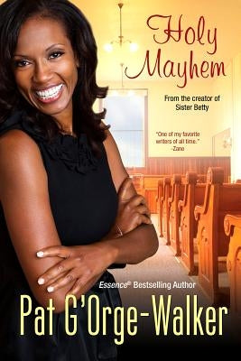 Holy Mayhem by G'Orge-Walker, Pat