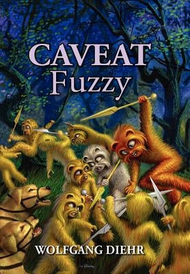 Caveat Fuzz by Diehr, Wolfgang