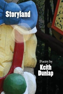 Storyland by Dunlap, Keith
