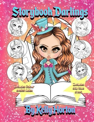 StoryBook Darlings: From the world of The Little Darlings by Horton, Kelly Michelle