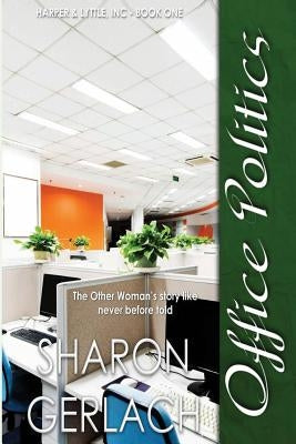 Office Politics by Gerlach, Sharon