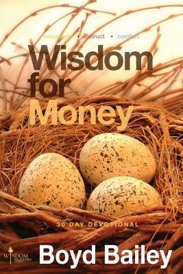 Wisdom for Money by Bailey, Boyd