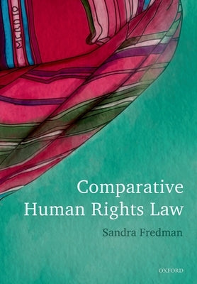 Comparative Human Rights Law by Fredman, Sandra