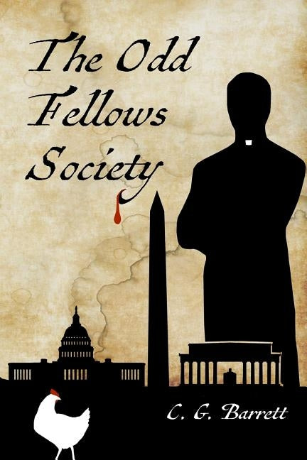 The Odd Fellows Society by Barrett, C. G.