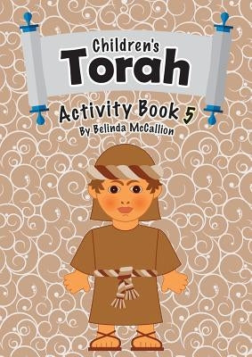 Children's Torah Activity Book 5 by McCallion, Belinda