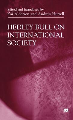 Hedley Bull on International Society by Na, Na