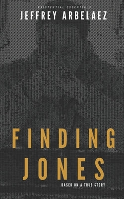 Finding Jones by Arbelaez, Jeffrey