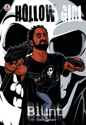 Hollow Girl: Blunt by Cooper, Luke