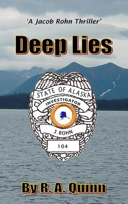 Deep Lies by Quinn, R. A.