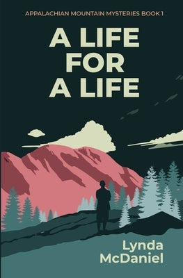 A Life for a Life: A Mystery by McDaniel, Lynda