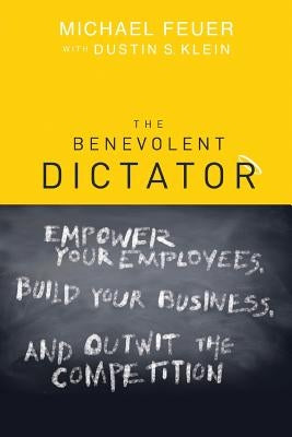 Benevolent Dictator P by Feuer