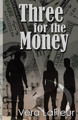 Three for the Money by LaFleur, Vera