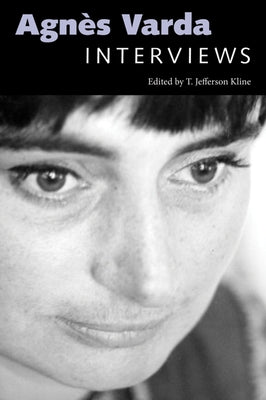 Agnes Varda: Interviews by Kline, T. Jefferson