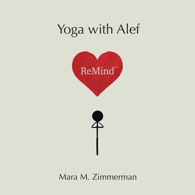 Remind: Yoga with Alef by Zimmerman, Mara M.