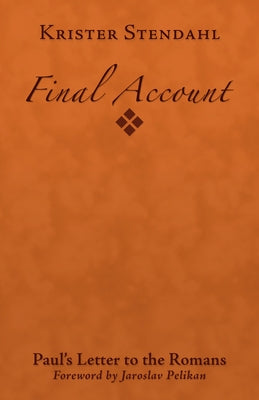 Final Account by Stendahl, Krister