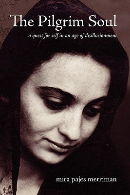 The Pilgrim Soul by Merriman, Mira Pajes