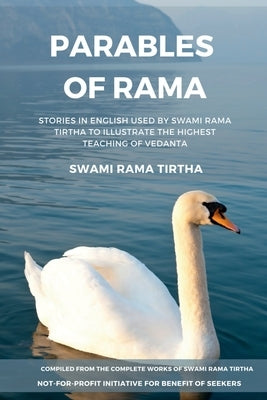 Parables of Rama by Rama, Swami