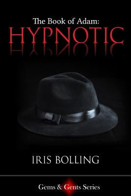 The Book of Adam - Hypnotic by Bolling, Iris D.