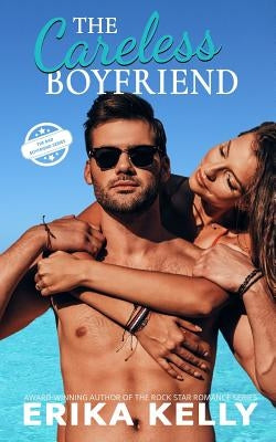 The Careless Boyfriend by Kelly, Erika