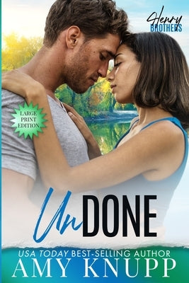 Undone by Knupp, Amy