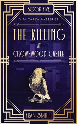 The Killing at Crowswood Castle by Smith, Fran