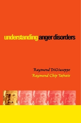 Understanding Anger Disorders by Digiuseppe, Raymond