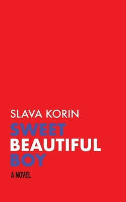 Sweet Beautiful Boy by Korin, Slava