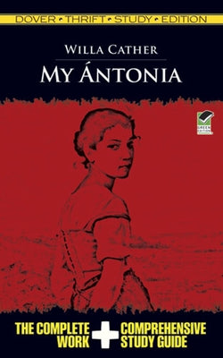 My Antonia by Cather, Willa