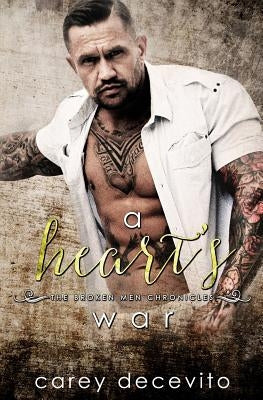 A Heart's War by Decevito, Carey