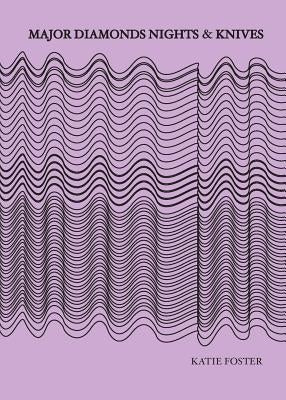 Major Diamonds Nights & Knives by Foster, Katie