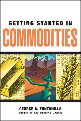 GSI Commodities by Fontanills, George a.