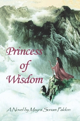 Princess of Wisdom by Paldon, Mayra Sonam