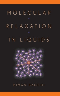 Molecular Relaxation in Liquids by Bagchi, Biman