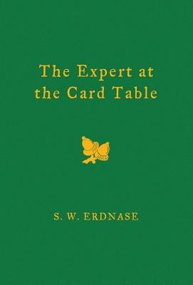 The Expert at the Card Table by Erdnase, S. W.