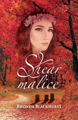 Shear Malice by Blackhurst, Rhonda J.