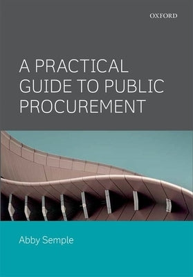 A Practical Guide to Public Procurement by Cook, Mark