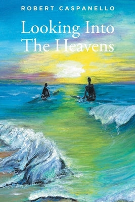 Looking Into The Heavens by Caspanello, Robert