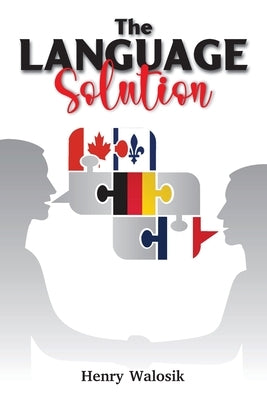 The Language Solution by Walosik, Henry