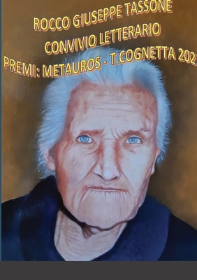 Convivio Letterario by Tassone, Rocco Giuseppe