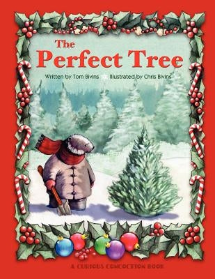 The Perfect Tree by Bivins, Thomas