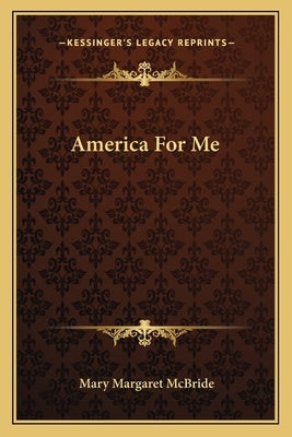 America for Me by McBride, Mary Margaret