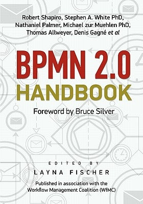 BPMN 2.0 Handbook by Silver, Bruce