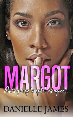 Margot by James, Danielle